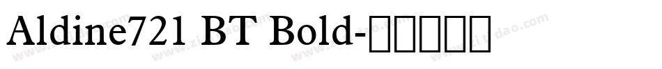 Aldine721 BT Bold字体转换